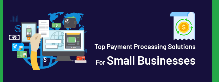 Top Payment Processing Solutions for Small Businesses 01